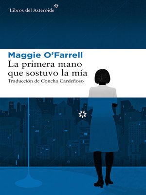 La primera mano que sostuvo la mía - ebook